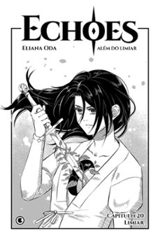 echoes – capítulo 20 (ebook)-eliana oda-4066338865410
