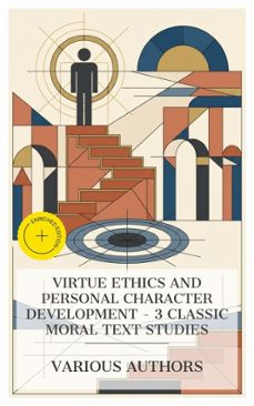 virtue ethics and personal character development – 3 classic moral text studies (ebook)-marcus aurelius-george herbert palmer-4066339988910