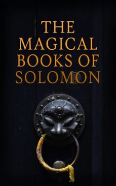 the magical books of solomon (ebook)-samuel liddell macgregor mathers-aleister crowley-frederick cornwallis conybeare-4099994077910
