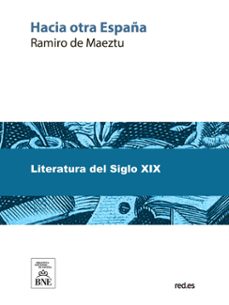 hacia otra españa (ebook)-ramiro de maeztu-4099995482010