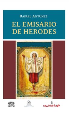 el emisario de herodes (ebook)-rafael antúnez-4099995588910
