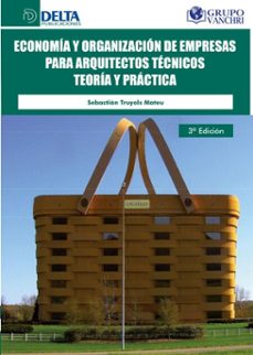 economia y organizacion de empresas para arquitectos tecnicos: teoria y practica (ebook)-sebastian truyols mateu-4099995622010
