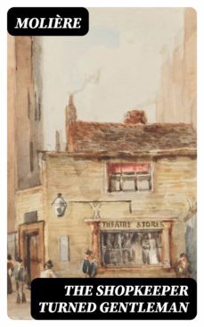 the shopkeeper turned gentleman (ebook)-8596547226710