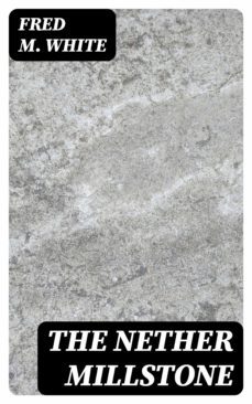 the nether millstone (ebook)-8596547322610