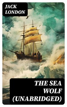 the sea wolf (unabridged) (ebook)-jack london-8596547724810