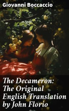 the decameron: the original english translation by john florio (ebook)-giovanni boccaccio-8596547783510