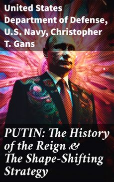 putin: the history of the reign &amp; the shape-shifting strategy (ebook)-8596547814610