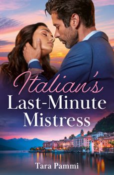 italian's last-minute mistress (ebook)-tara pammi-9780008946210