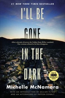 i'll be gone in the dark (ebook)-michelle mcnamara-9780062916310