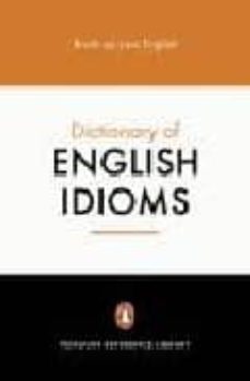 the penguin dictionary of english idioms (2nd ed.)-9780140514810