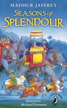 seasons of splendour (ebook)-madhur jaffrey-michael foreman-9780141966410