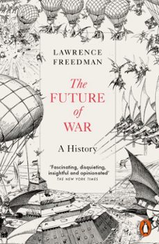 the future of war (ebook)-lawrence freedman-9780141975610