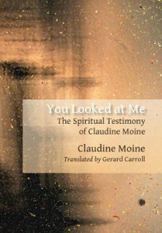 you looked at me (ebook)-claudine moine-9780227180310