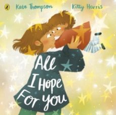 all i hope for you-kate thompson-9780241621110