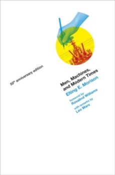 men, machines, and modern times-elting e. morison-9780262529310