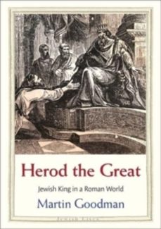 herod the great-martin goodman-9780300228410