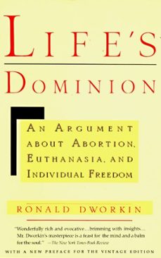 life's dominion (ebook)-ronald dworkin-9780307787910