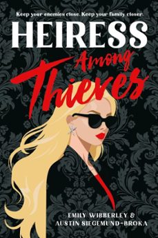 heiress among thieves (ebook)-emily wibberley-austin siegemund broka-9780316566810
