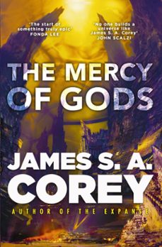 the mercy of gods (ebook)-james s. a. corey-9780356517810