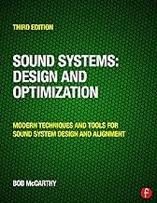 sound systems: design and optimization: modern techniques and tools for sound system design and alignment-bob mccarthy-9780415731010