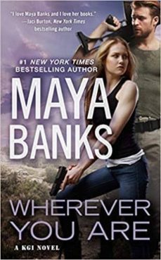 wherever you are-maya banks-9780425277010