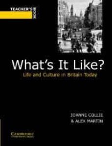 what s it like? life and culture in britain today. teacher s book-j. collie-a. martin-9780521586610