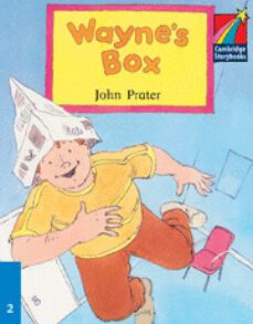 wayne s box (cambridge storybooks level 2, ages 6-9)-john prater-9780521752510