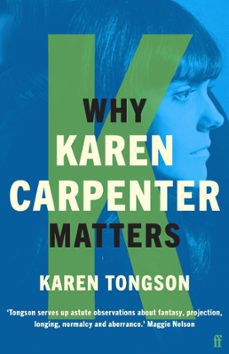 why karen carpenter matters (ebook)-karen tongson-9780571369010
