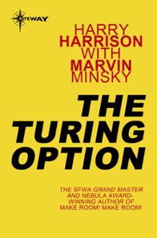 the turing option (ebook)-harry harrison-marvin minsky-9780575115910