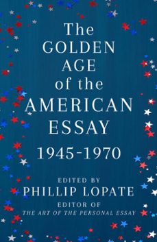 the golden age of the american essay (ebook)-phillip lopate-9780593312810