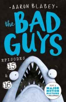 the bad guys: episode 15 & 16-aaron blabey-9780702324710