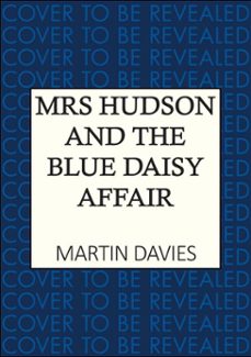 mrs hudson and the blue daisy affair (ebook)-martin davies-9780749033910
