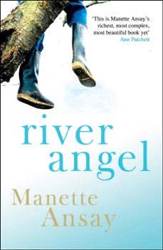 river angel-manette ansay-9780749079710