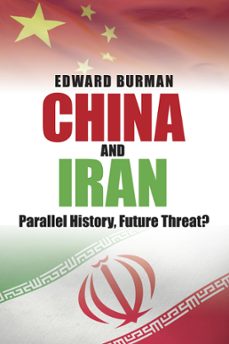 china and iran (ebook)-edward burman-9780752496610