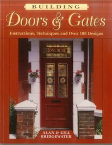building doors &amp; gates (ebook)-alan bridgewater-gill bridgewater-9780811742610