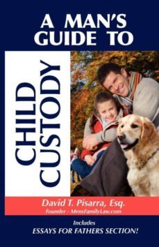 a mans guide to child custody-9780983163510