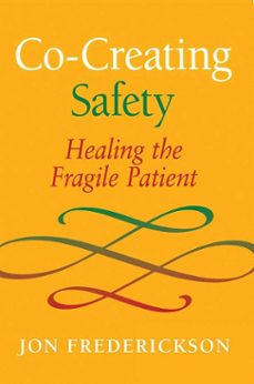 co-creating safety (ebook)-jon frederickson-9780988378810
