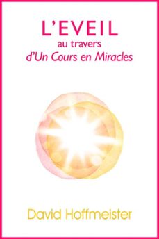 l'eveil au travers d'un cours en miracles (ebook)-david hoffmeister-9780988432710