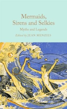 mermaids, sirens and selkies-jean menzies-9781035031610