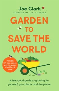 garden to save the world-joe clark-9781035032310