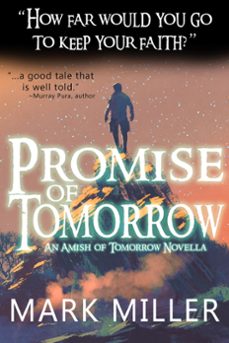 promise of tomorrow (ebook)-mark miller-9781386524410