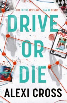 drive or die-alexi cross-9781398553910
