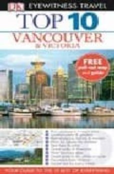 vancouver and victoria (dk eyewitness top 10 travel guides)-9781405321310