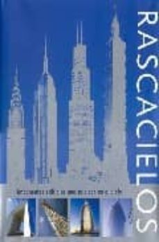 rascacielos: imponentes edificios que se alzan en el cielo-9781407541310