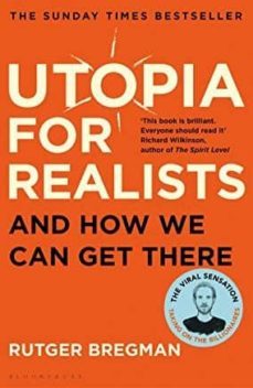 utopia for realists: and how we can get there-9781408893210