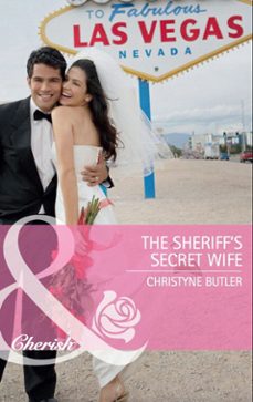 the sheriff's secret wife (ebook)-christyne butler-9781408901410