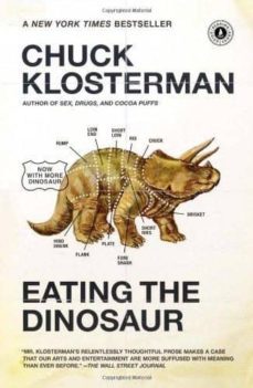 eating the dinosaur-chuck klosterman-9781416544210