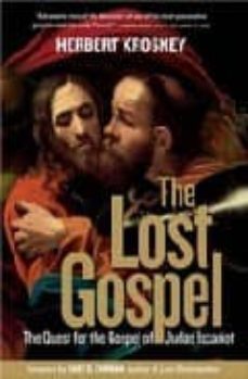 the lost gospel: the quest for the gospel of judas iscariot-9781426200410