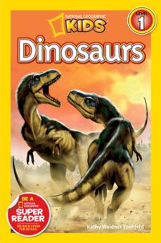 dinosaurs (national geographic kids readers, level 1) (ebook)-kathleen weidner zoehfeld-9781426311710