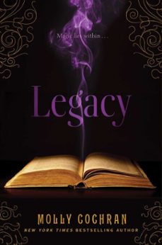 legacy (ebook)-molly cochran-9781442417410